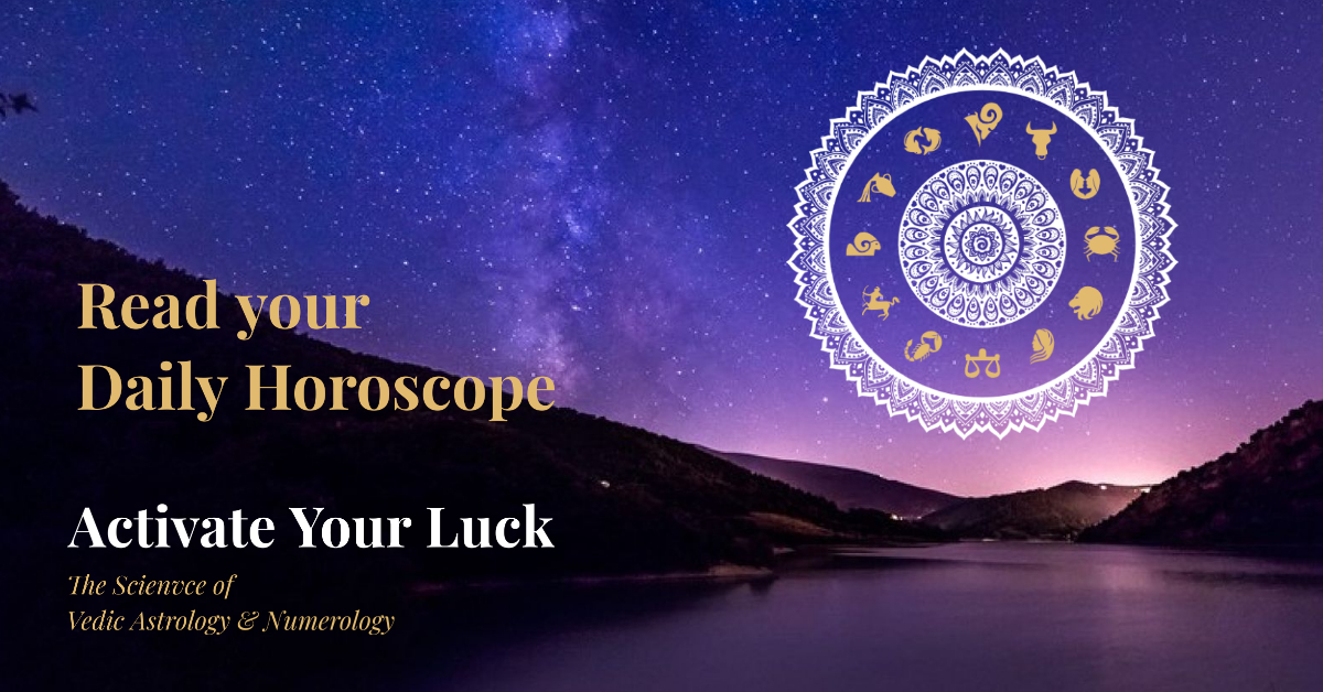 Daily Horoscope Activate your Luck