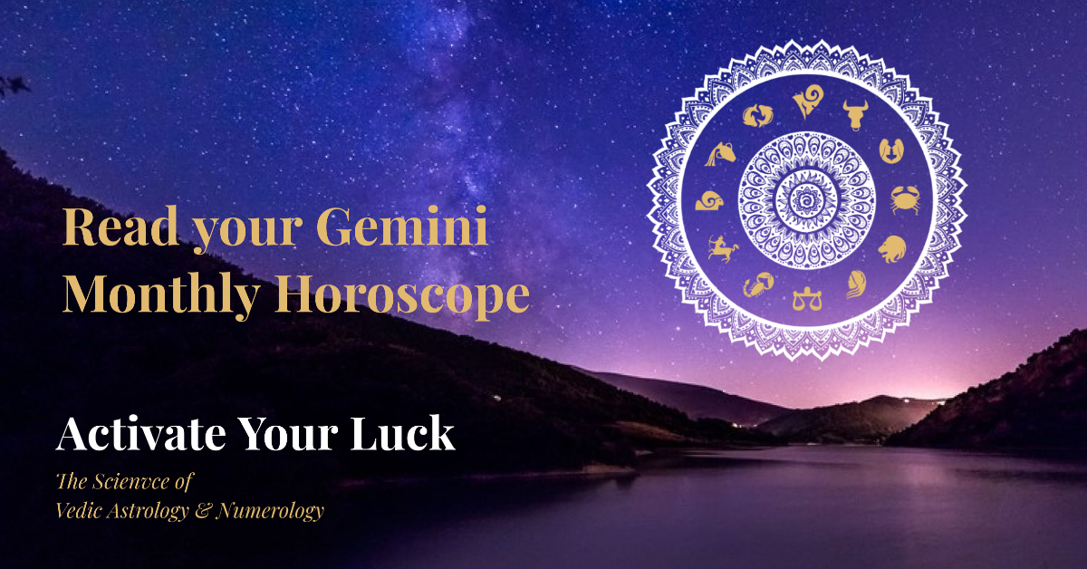 Gemini Monthly Horoscope Activate your Luck